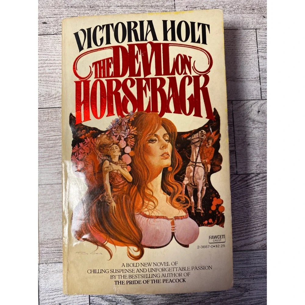 The Devil‎ on Horseback Victoria Holt Fawcett Crest 1977 Paperback Romance Novel